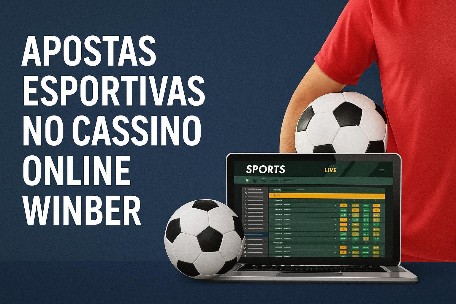 Aposte em apostas esportivas no cassino online WINBR
